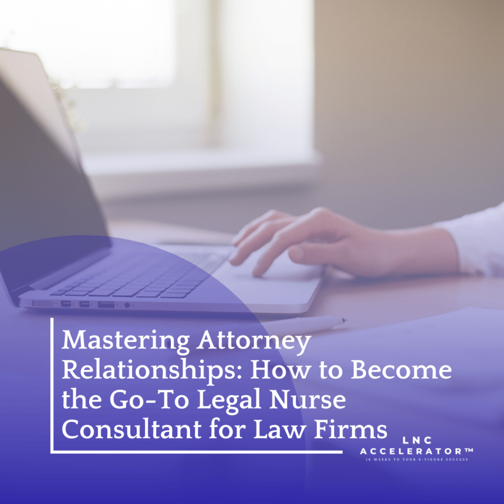 Legal Nurse Consultant