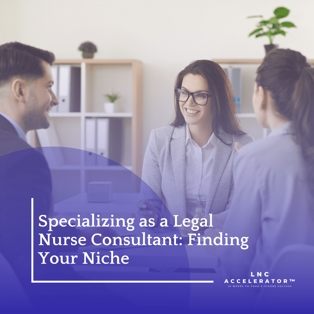 Legal Nurse Consultant