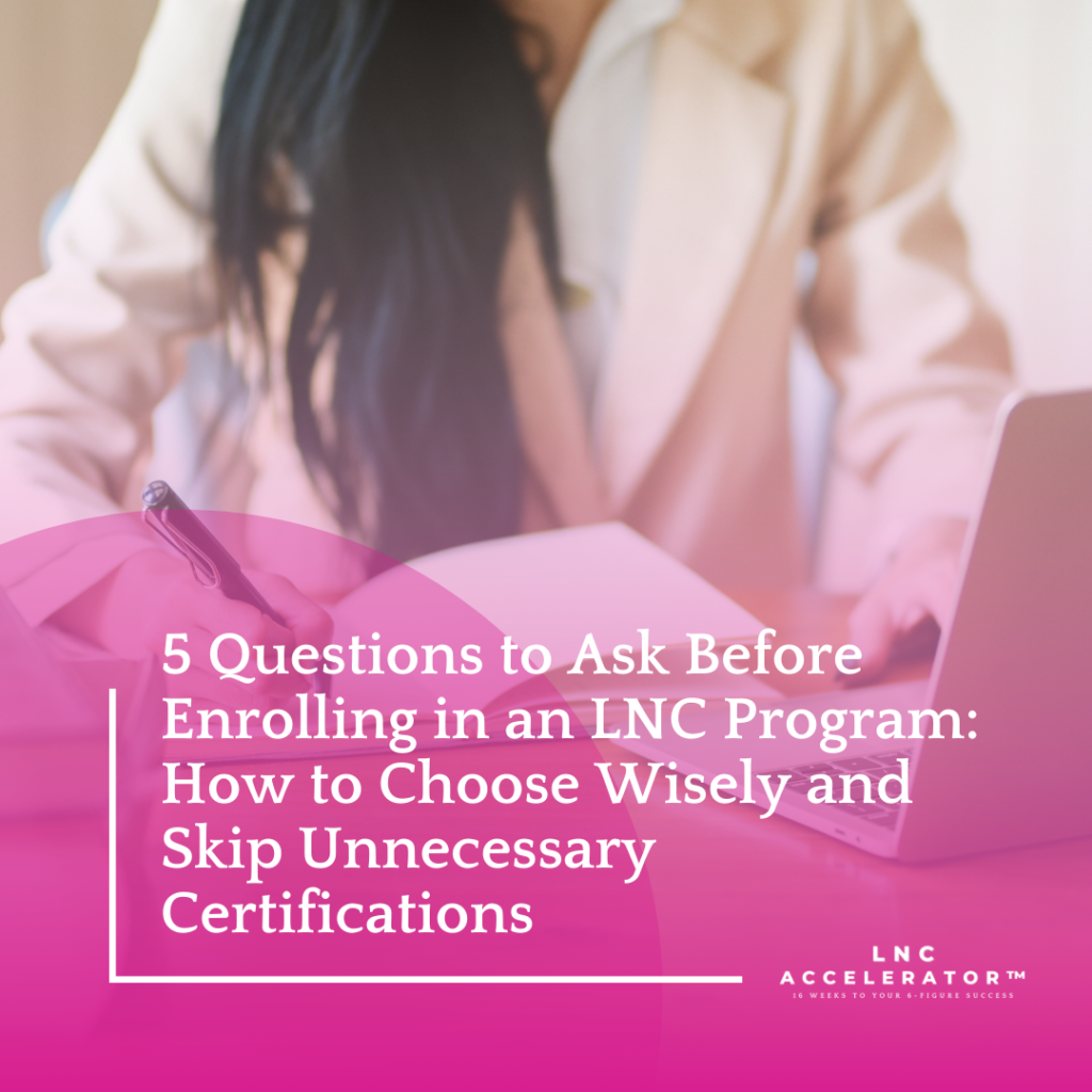 Questions to ask before enrolling in an LNC program