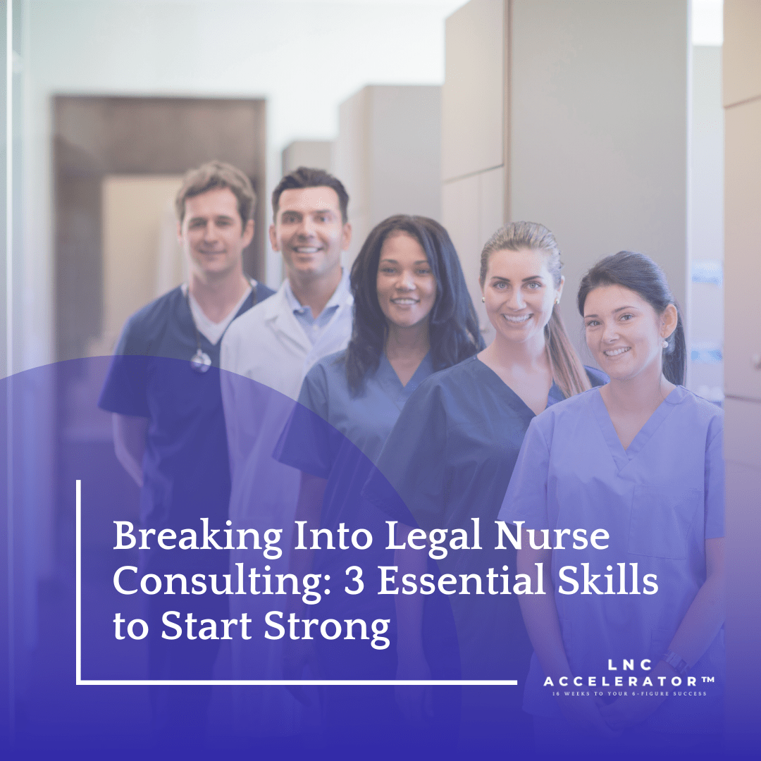 skills for legal nurse consulting