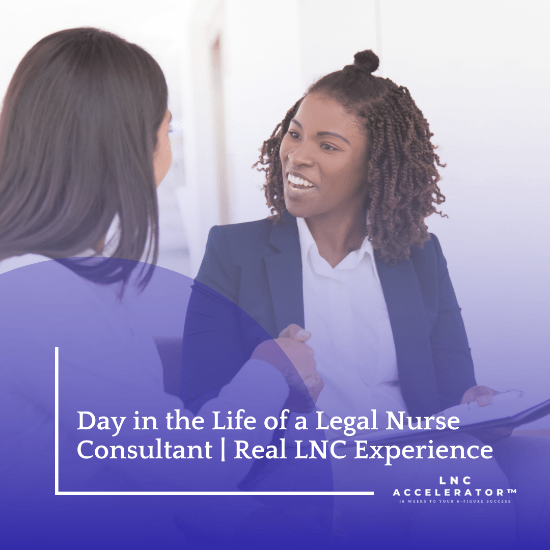 legal nurse consultant daily work