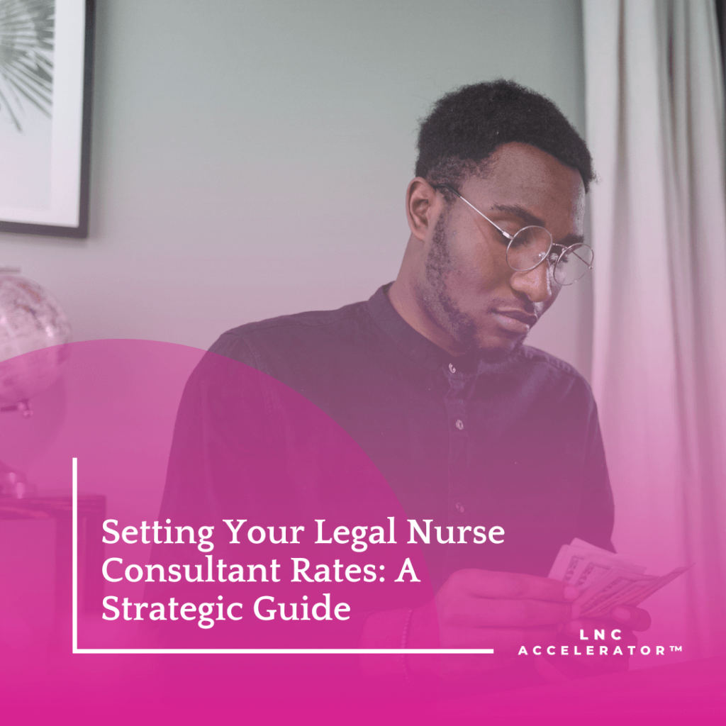 legal nurse consultant rates